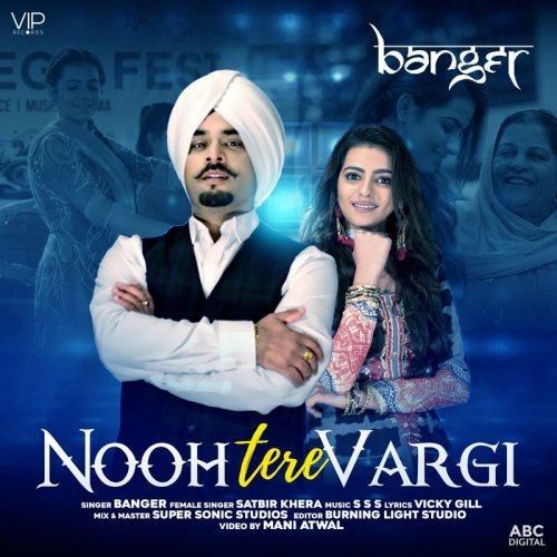 Download Nooh Tere Vargi Banger, Satbir Khera mp3 song, Nooh Tere Vargi Banger, Satbir Khera full album download