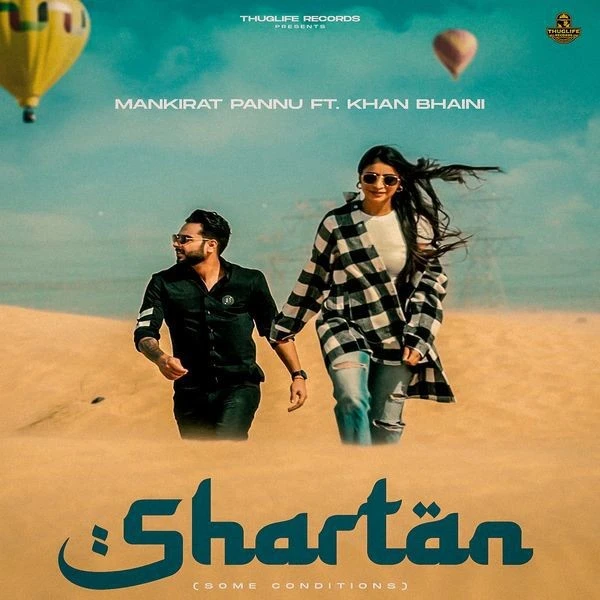 Download Shartan Mankirat Pannu and Khan Bhaini mp3 song