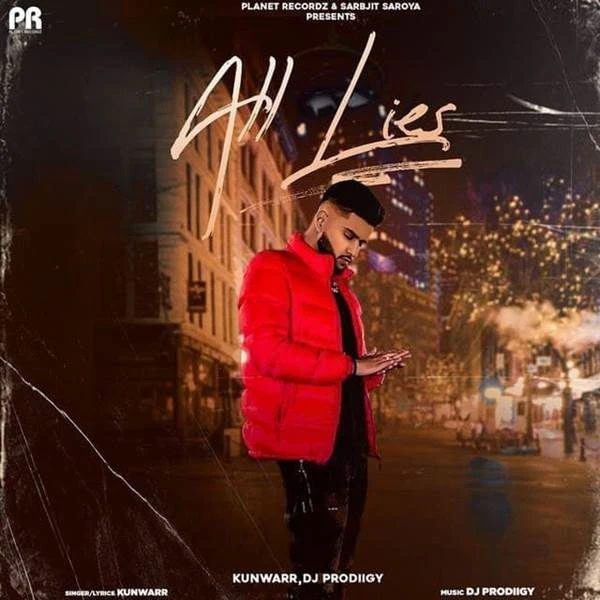 Download All Lies Kunwarr mp3 song