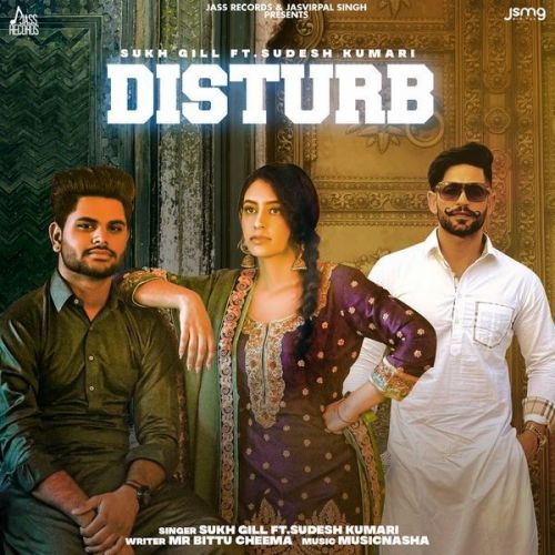 Download Disturb Sudesh Kumari, Sukh Gill mp3 song, Disturb Sudesh Kumari, Sukh Gill full album download