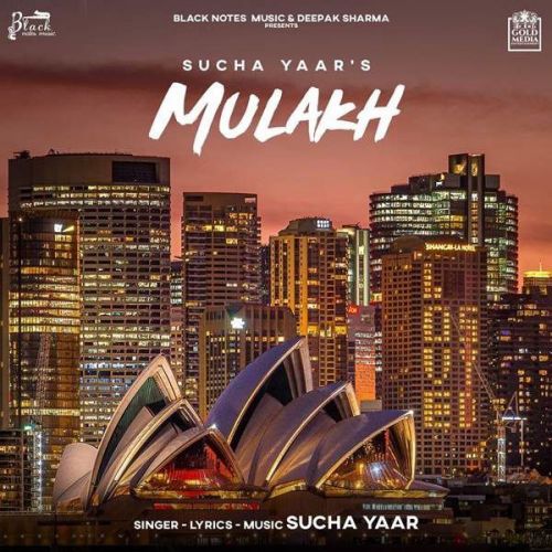 Download Mulakh Sucha Yaar mp3 song, Mulakh Sucha Yaar full album download