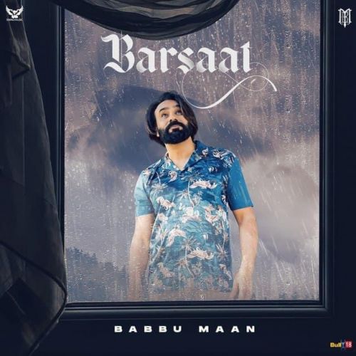 Download Barsaat Babbu Maan mp3 song, Barsaat Babbu Maan full album download
