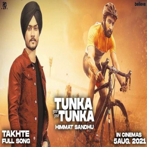 Download Takhte (Tunka Tunka) Himmat Sandhu mp3 song, Takhte (Tunka Tunka) Himmat Sandhu full album download