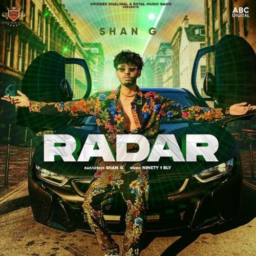 Download Radar Shan G mp3 song, Radar Shan G full album download