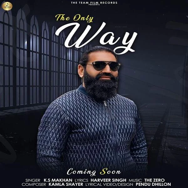 Download The Only Way Ks Makhan mp3 song, The Only Way Ks Makhan full album download