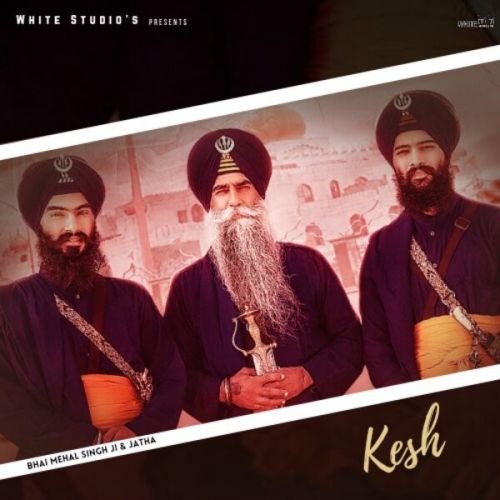 Download Kesh Bhai Mehal Singh Ji mp3 song