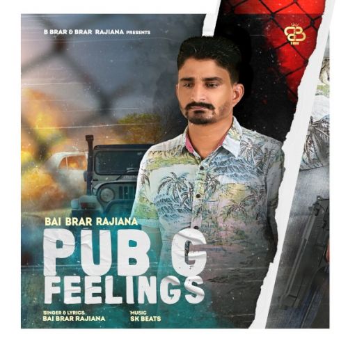 Download Pubg Feelings Bai Brar Rajiana mp3 song, Pubg Feelings Bai Brar Rajiana full album download