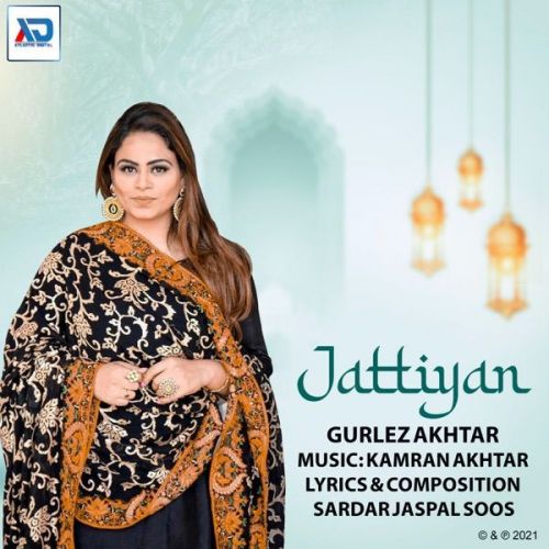 Download Jattiyan Gurlez Akhtar mp3 song, Jattiyan Gurlez Akhtar full album download