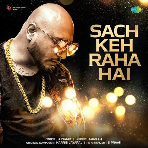 Download Sach Keh Raha Hai B Praak mp3 song