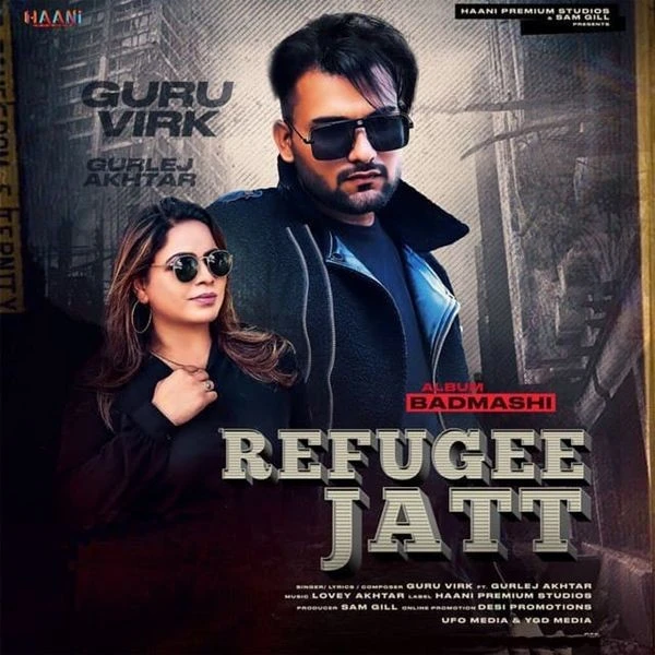 Download Refugee Jatt Gurlez Akhtar and Guru Virk mp3 song