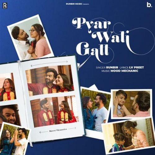 Download Pyar Wali Gall Runbir mp3 song, Pyar Wali Gall Runbir full album download