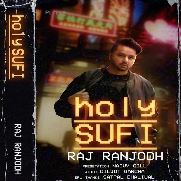 Download Holy Sufi Raj Ranjodh mp3 song