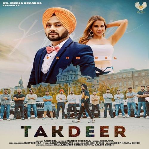 Download Takdeer Parm Dil mp3 song, Takdeer Parm Dil full album download