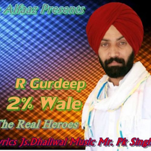 Download 2% Wale R Gurdeep mp3 song