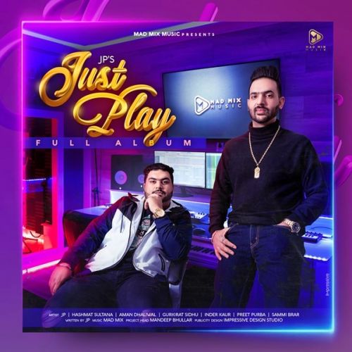Just Play By Aman Dhaliwal, Inder Kaur and others... full mp3 album