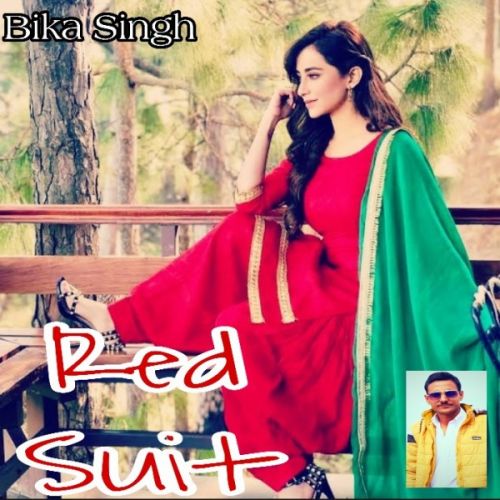 Download Red Suit Bika Singh mp3 song, Red Suit Bika Singh full album download