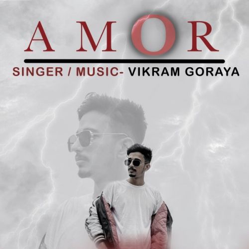 Amor Lyrics by Vikram Goraya
