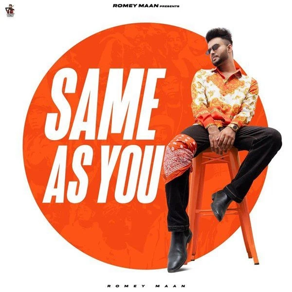 Download Same As You Romey Maan mp3 song