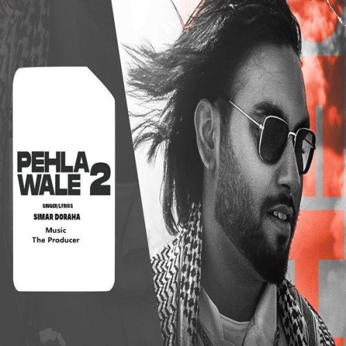 Download Pehla Wale 2 Simar Doraha mp3 song, Pehla Wale 2 Simar Doraha full album download