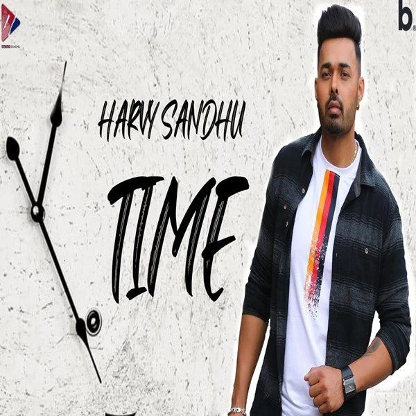 Download Time Harvy Sandhu mp3 song