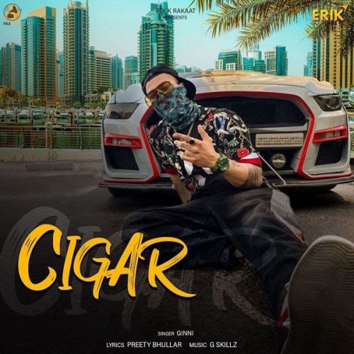Download Cigar Ginni mp3 song, Cigar Ginni full album download