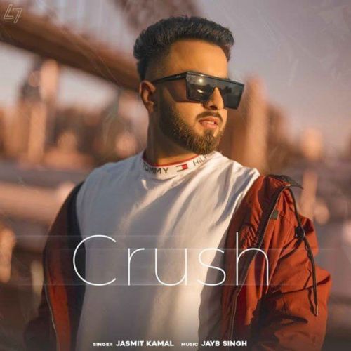 Download Crush Jasmit Kamal mp3 song, Crush Jasmit Kamal full album download