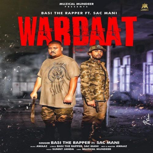 Download Wardaat Basi The Rapper, Sac Mani mp3 song, Wardaat Basi The Rapper, Sac Mani full album download