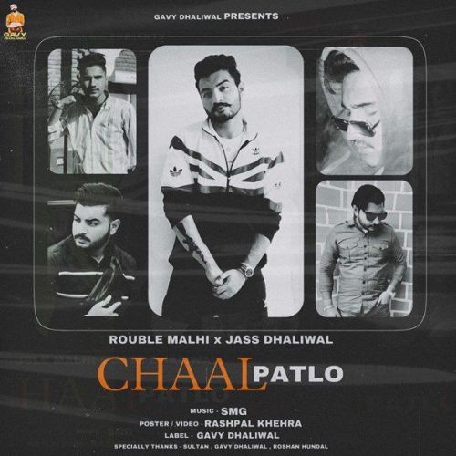 Download Chaal Patlo Jass Dhaliwal, Rouble Malhi mp3 song, Chaal Patlo Jass Dhaliwal, Rouble Malhi full album download