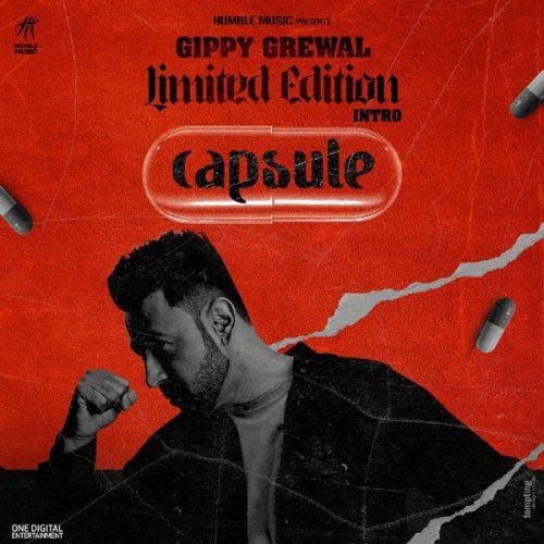 Download Limited Edition Intro (Capsule) Gippy Grewal mp3 song, Limited Edition Intro (Capsule) Gippy Grewal full album download