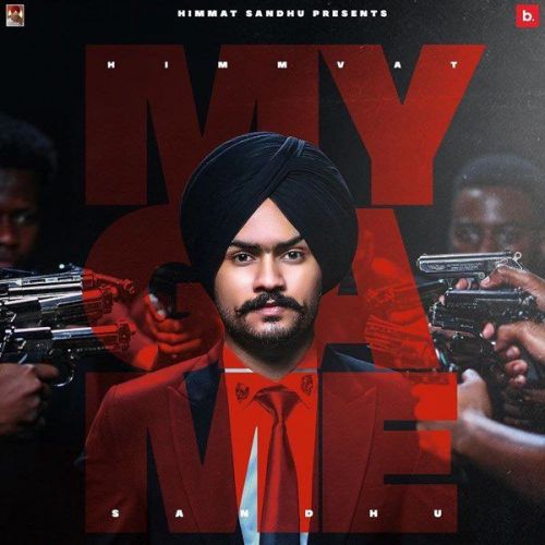 Download My Game Himmat Sandhu mp3 song, My Game Himmat Sandhu full album download