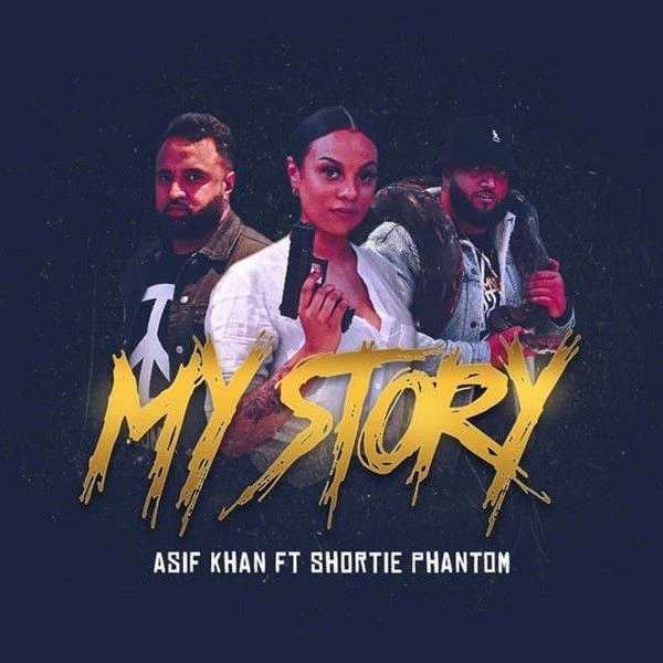 Download My Story Shortie Phantom and Asif Khan mp3 song