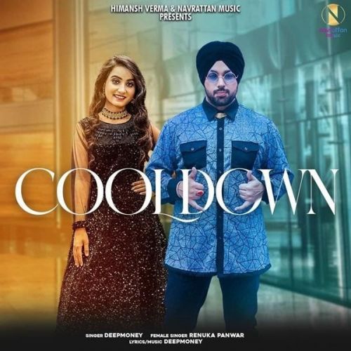Download Cooldown Deep Money, Renuka Panwar mp3 song, Cooldown Deep Money, Renuka Panwar full album download