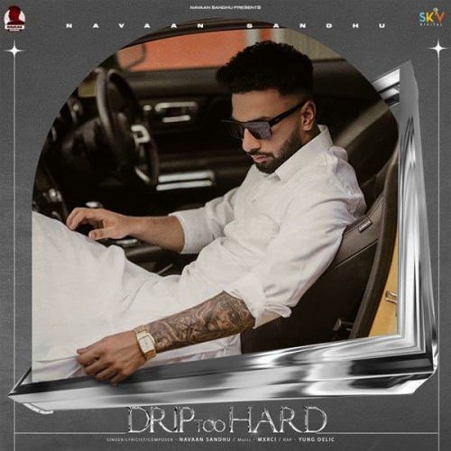 Navaan Sandhu and Yung Delic mp3 songs download,Navaan Sandhu and Yung Delic Albums and top 20 songs download