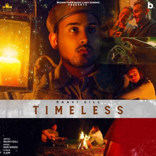 Download Timeless Raavi Gill mp3 song, Timeless Raavi Gill full album download