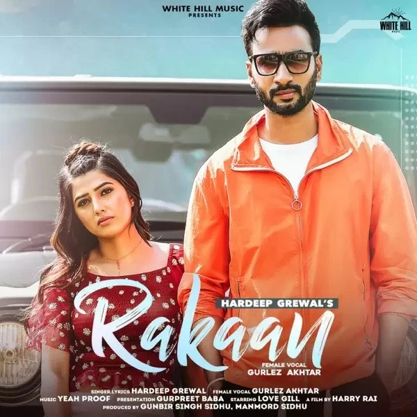Download Rakaan Hardeep Grewal and Gurlej Akhtar mp3 song