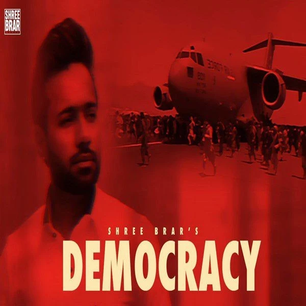 Download Democracy Shree Brar mp3 song