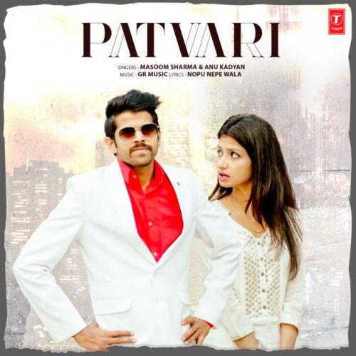 Download Patwari Masoom Sharma mp3 song, Patvari Masoom Sharma full album download