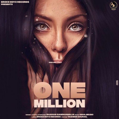 Download One Million Sharan Sandhawalia mp3 song, One Million Sharan Sandhawalia full album download