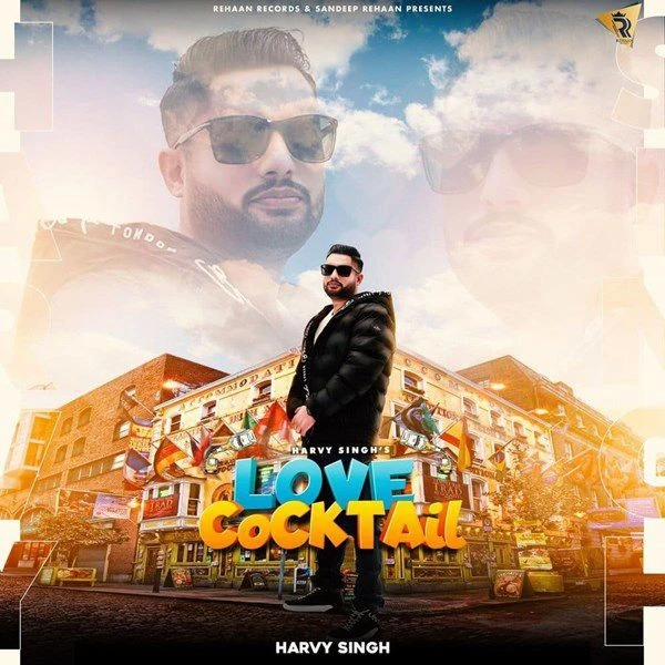 Download Love Cocktail Harvy Singh mp3 song, Love Cocktail Harvy Singh full album download