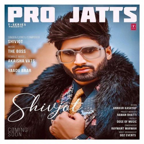 Download Pro Jatts Shivjot mp3 song, Pro Jatts Shivjot full album download
