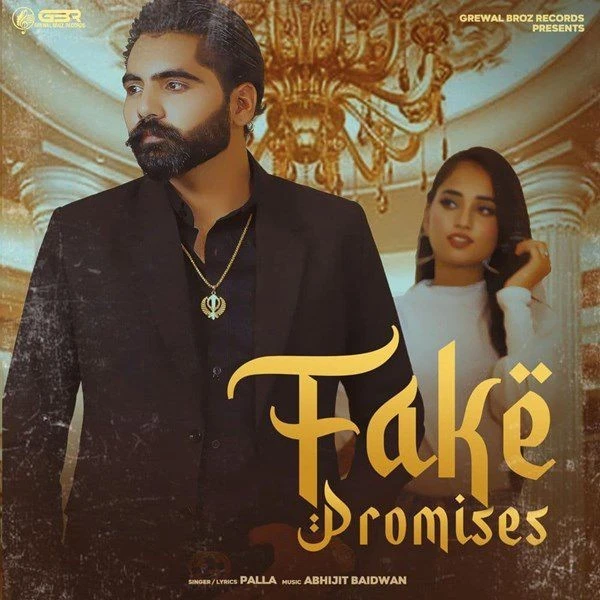 Download Fake Promises Palla mp3 song