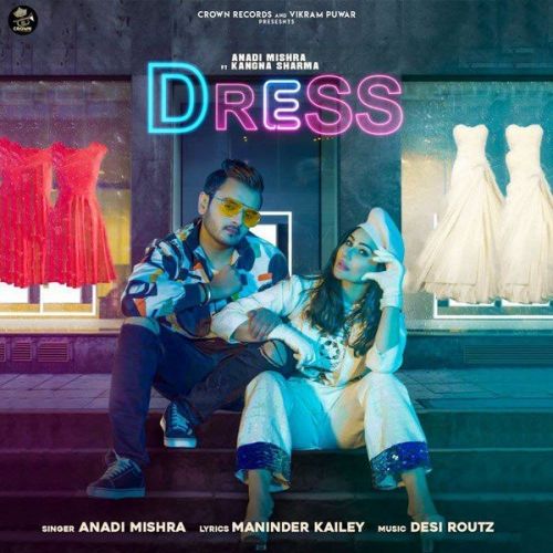 Download Dress Anadi Mishra mp3 song, Dress Anadi Mishra full album download