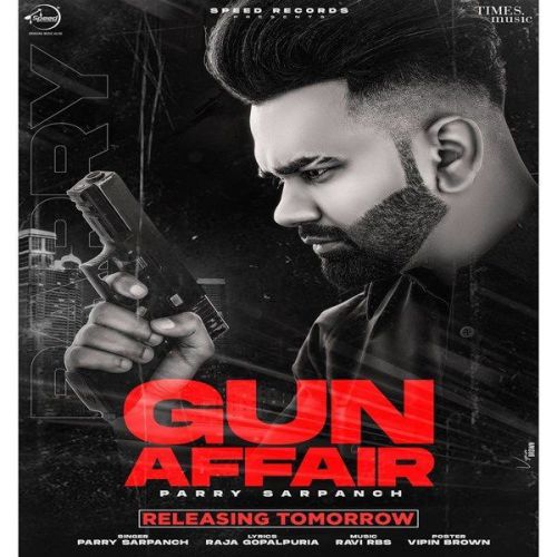 Download Gun Affair Parry Sarpanch mp3 song, Gun Affair Parry Sarpanch full album download