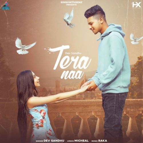 Download Tera Naa Dev Sandhu mp3 song, Tera Naa Dev Sandhu full album download