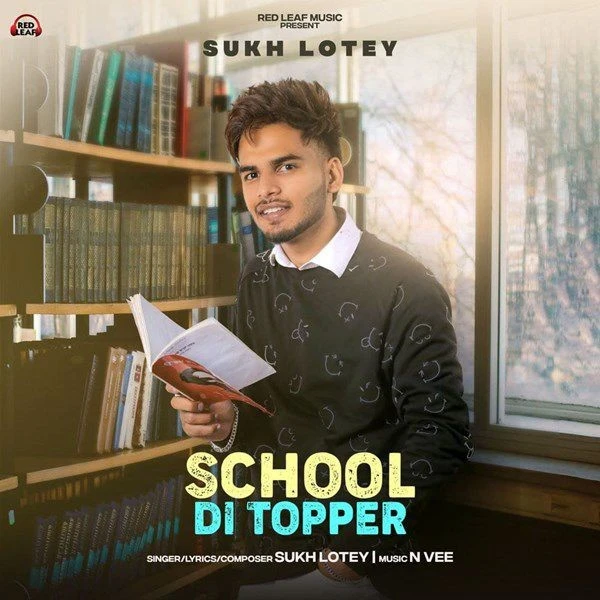 Download School Di Topper Sukh Lotey mp3 song