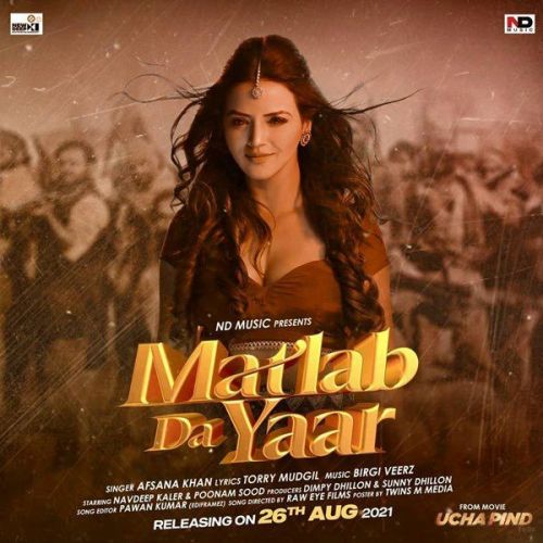 Download Matlab Da Yaar Afsana Khan mp3 song, Matlab Da Yaar Afsana Khan full album download