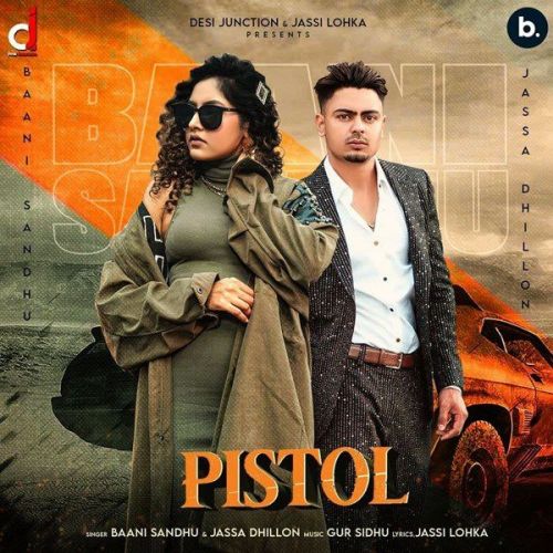 Download Pistol Baani Sandhu mp3 song, Pistol Baani Sandhu full album download