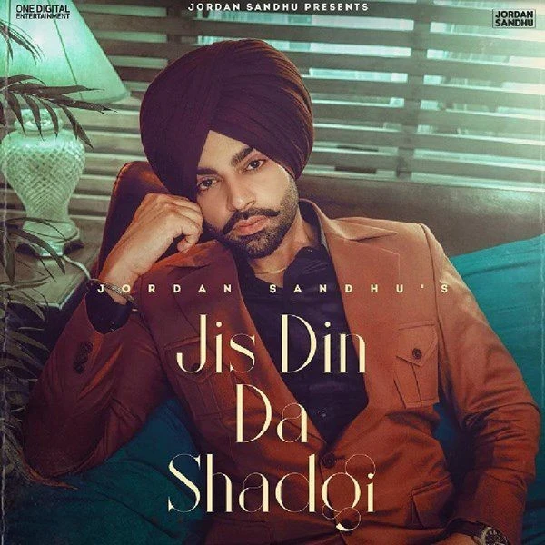 Download Jis Din Da Shad Gayi Jordan Sandhu mp3 song