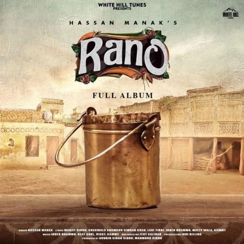 Download Koi Chakkar Ni Hassan Manak mp3 song, Rano Hassan Manak full album download