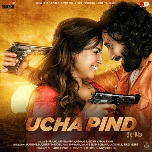 Ucha Pind By B Praak, Jaani and others... full mp3 album